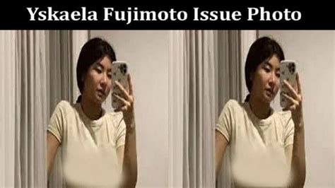 yskaela scandal|Yskaela Fujimoto Scandal: Leaked Photo Issue Viral